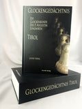 Glockengedächtnis - Die Glockenkunde des P. Augustin Jungwirth - Tirol