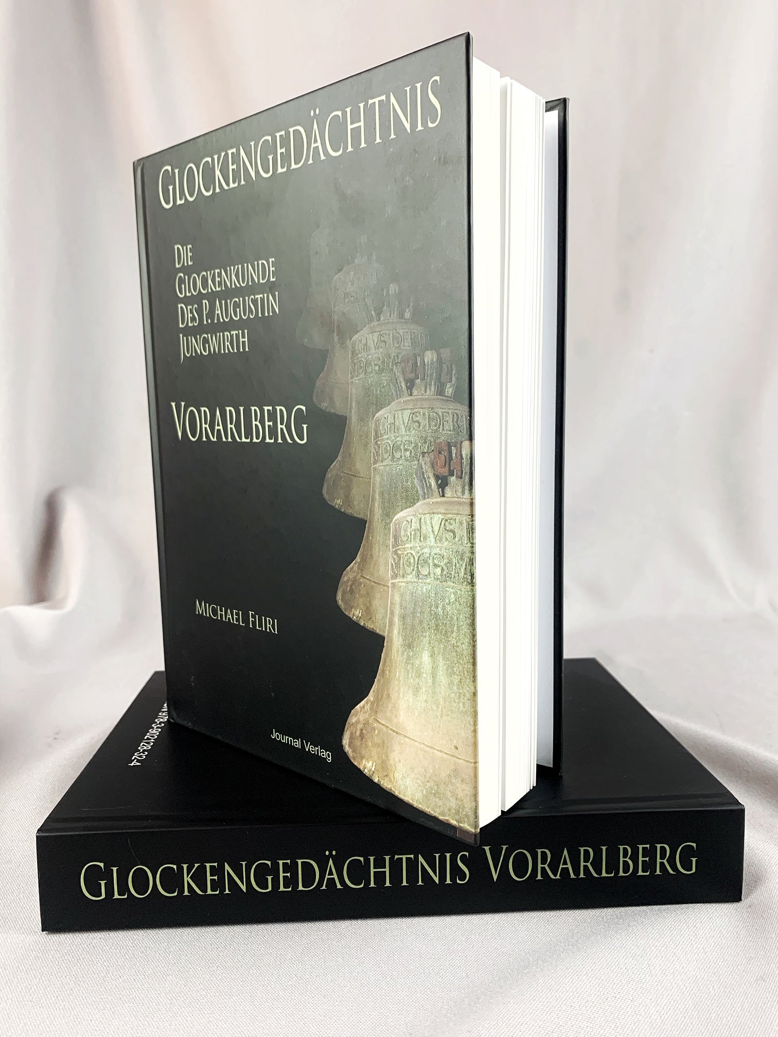 Glockengedächtnis - Die Glockenkunde des P. Augustin Jungwirth - Vorarlberg